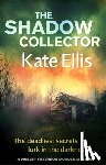 Ellis, Kate - The Shadow Collector