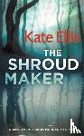 Ellis, Kate - The Shroud Maker