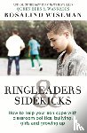 Wiseman, Rosalind - Ringleaders and Sidekicks