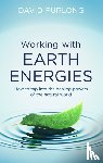 Furlong, David - Working With Earth Energies