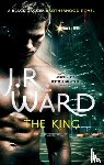 Ward, J. R. - The King