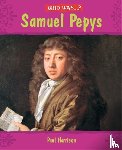 Harrison, Paul - Who Was: Samuel Pepys?