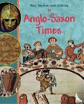 Bingham, Jane - Men, Women and Children: In Anglo Saxon Times