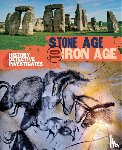 Hibbert, Clare - The History Detective Investigates: Stone Age to Iron Age