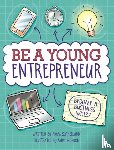 Sutherland, Adam - Be A Young Entrepreneur