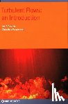 Castro, Ian P (Professor, Vanderwel, Christina (University of Southampton (United Kingdom)) - Turbulent Flows: an Introduction