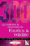 College of Animal Welfare - 300 Questions and Answers in Exotics and Wildlife for Veterinary Nurses