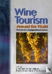 Hall, C. Michael, Sharples, Liz, Cambourne, Brock, Macionis, Niki - Wine Tourism Around the World