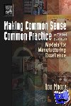 Moore, Ron - Making Common Sense Common Practice - Models for Manufacturing Excellence