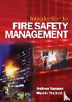 Furness, Andrew, Muckett, Martin - Introduction to Fire Safety Management