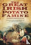 Donnelly, James S - The Great Irish Potato Famine