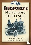 Wildman, Richard, Crawley, Alan - Bedford's Motoring Heritage