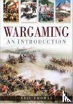 Thomas, Neil - Wargaming