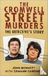 Bennett, John - The Cromwell Street Murders