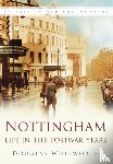 Whitworth, Douglas - Nottingham: Life in the Postwar Years