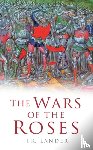 Lander, J R - The Wars of the Roses