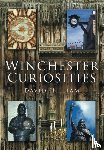 Hilliam, David - Winchester Curiosities