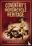 Kimberley, Damien - Coventry's Motorcycle Heritage