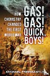 Freemantle, Michael - Gas! Gas! Quick, Boys