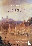 Gurnham, Richard - A History of Lincoln