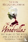 Higginbotham, Susan - The Woodvilles