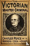 Hanrahan, David C - The Victorian Master Criminal