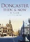 Howse, Geoffrey - Doncaster Then & Now