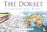 The History Press - The Dorset Colouring Book: Past and Present