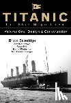Beveridge, Bruce, Andrews, Scott, Hall, Steve, Klistorner, Daniel - Titanic the Ship Magnificent - Volume One