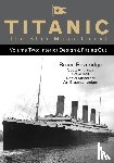 Beveridge, Bruce, Andrews, Scott, Hall, Steve, Klistorner, Daniel - Titanic the Ship Magnificent - Volume Two