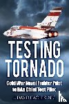 Eagles, J. David - Testing Tornado
