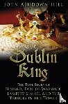 Ashdown-Hill, John - The Dublin King
