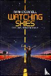 O'Connell, Mark - Watching Skies: Star Wars, Spielberg and Us