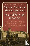 Body, Geoff, Body, Ian - False Starts, Near Misses and Dangerous Goods