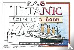 Hall, Steve, Beveridge, Bruce - RMS Titanic Colouring Book