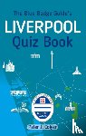 Colyer, Peter J. - The Blue Badge Guide's Liverpool Quiz Book