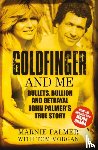 Palmer, Marnie - Goldfinger and Me
