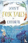 Laycock, Tim, Barnish, Zoe - Dorset Folk Tales for Children
