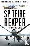 Tucker-Jones, Anthony - Spitfire to Reaper