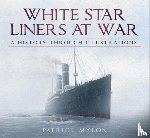 Mylon, Patrick - White Star Liners at War