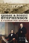 Ross, David - George and Robert Stephenson