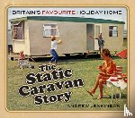 Jenkinson, Andrew - The Static Caravan Story