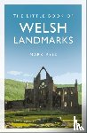 Rees, Mark - The Little Book of Welsh Landmarks