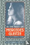 Pember, Doloranda - In the Wake of Mercedes Gleitze