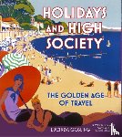 Gosling, Lucinda - Holidays and High Society