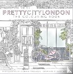 Ferguson, Siobhan - prettycitylondon: The Colouring Book