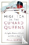 Curtis, Paul - High Tea on the Cunard Queens