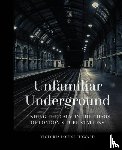 Howard, Victoria Louise - Unfamiliar Underground