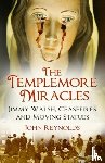 Reynolds, John - The Templemore Miracles