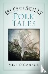O'Connor, Mike - Isles of Scilly Folk Tales